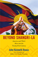 Beyond Shangri-La America and Tibet's Move into the Twenty-First Century