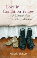 Love in Condition Yellow A Memoir of an Unlikely Marriage