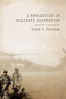 A Revolution in Military Adaptation The US Army in the Iraq War