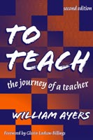 To Teach The Journey of a Teacher, Third Edition