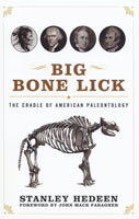 Big Bone Lick The Cradle of American Paleontology