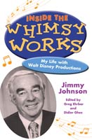 Inside the Whimsy Works My Life with Walt Disney Productions