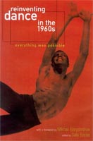 Reinventing Dance in the 1960s Everything Was Possible 