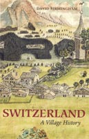 Switzerland A Village History